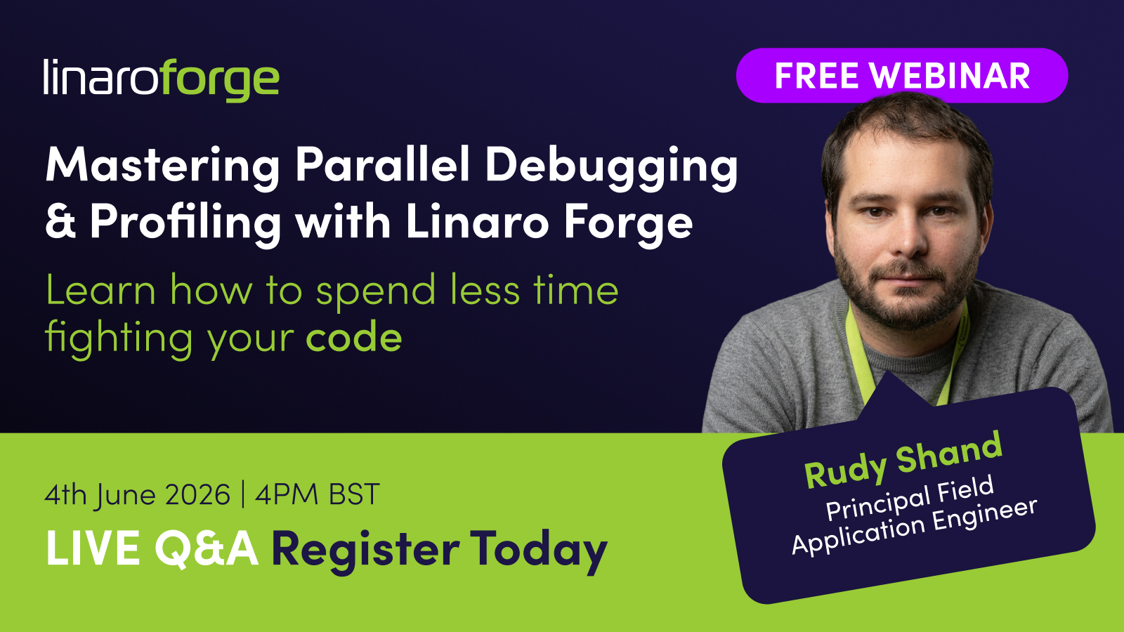 Mastering Parallel Debugging & Profiling with Linaro Forge
